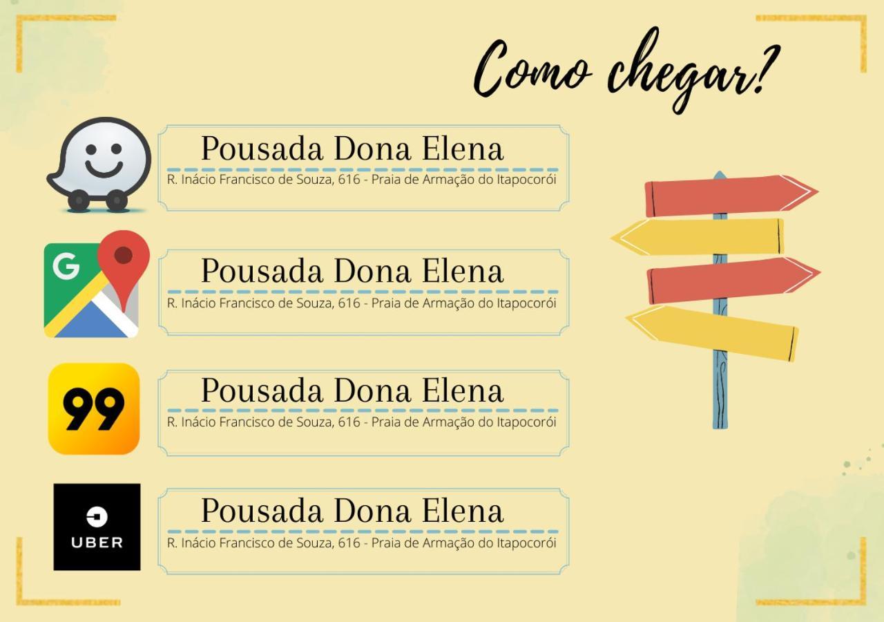 Pousada Dona Elena Penha  Eksteriør billede